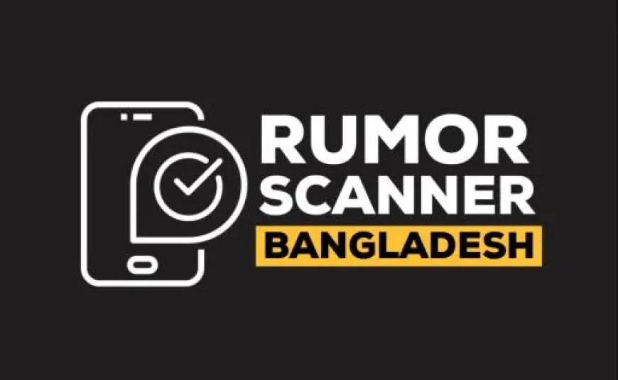 Rumor Scanner Debunks Claims of US Forces in Cox’s Bazar as Misleading Propaganda