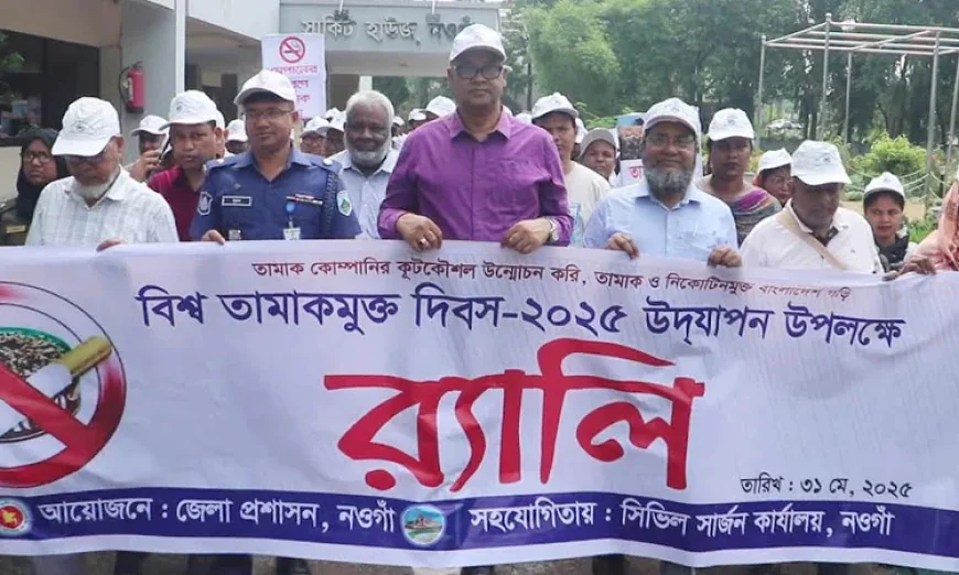 Naogaon Observes World No Tobacco Day with Rally and Discussion