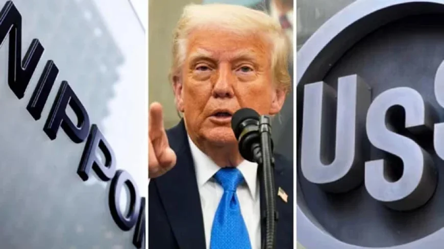 Trump Greenlights US Steel–Nippon Steel Partnership