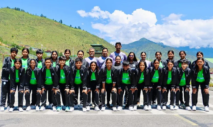 U-17 Women’s Football Team Arrives Safely in Bhutan