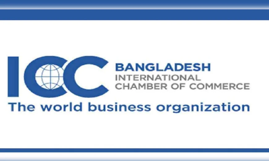 ICC Bangladesh to Host ICC Global Banking Commission Meeting
