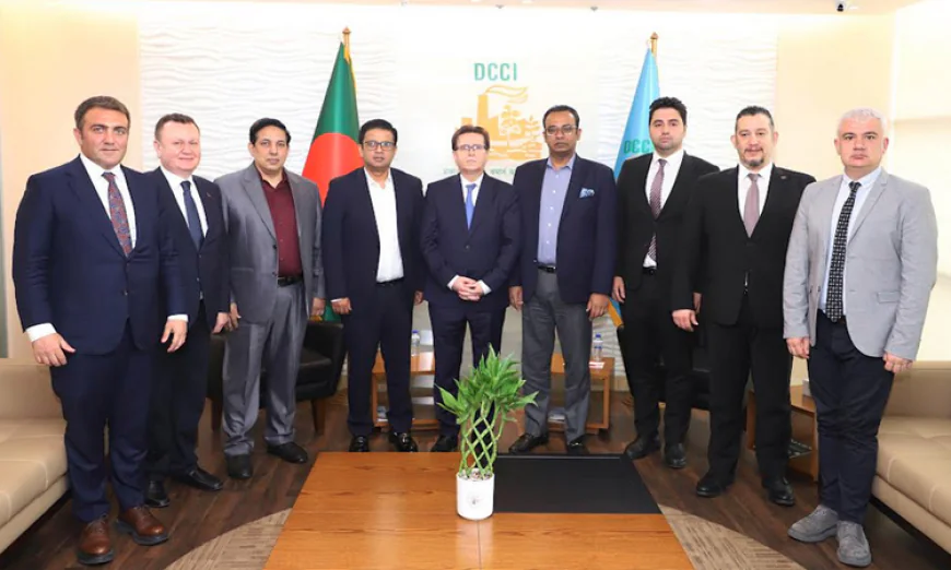 DCCI seeks greater Turkish investment, trade collaboration