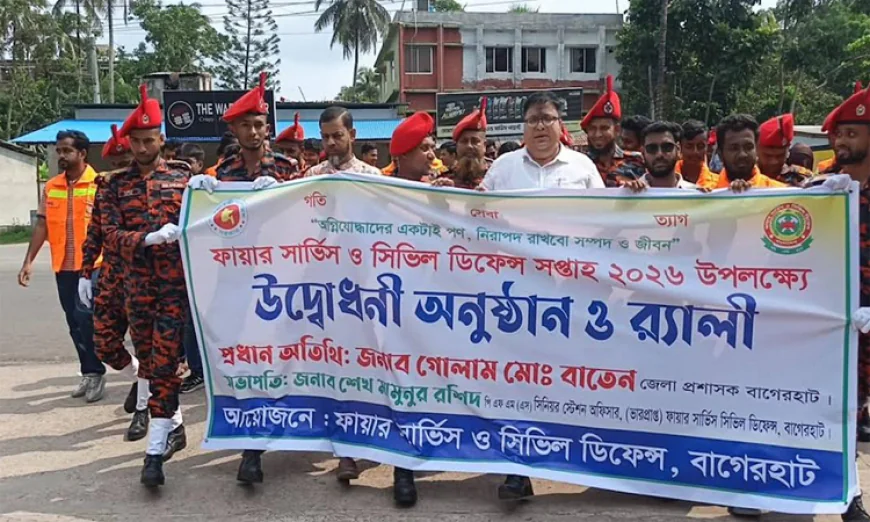 Fire Service and Civil Defence Week observed in Bagerhat