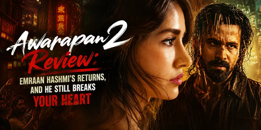 'Awarapan 2' Review: Nostalgia, Action, and the Return of Emraan Hashmi
